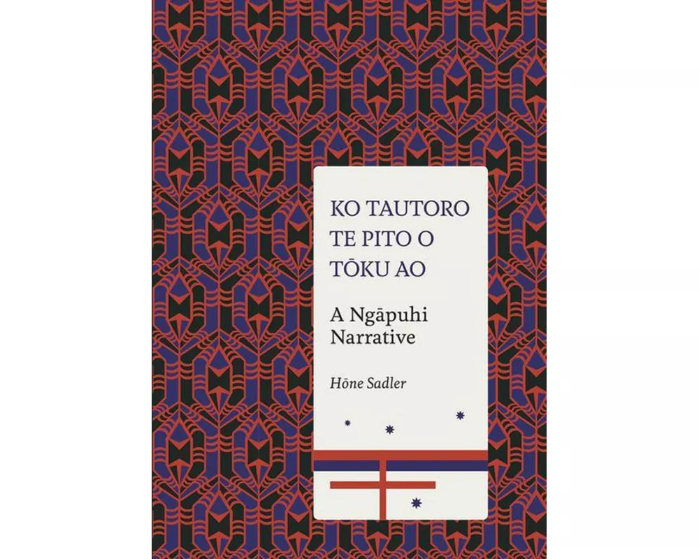 Ko Tautoro, Te Pito o Toku Ao: A Ngapuhi Narrative