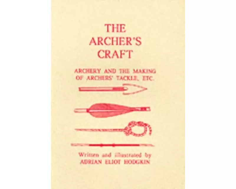 The Archer's Craft