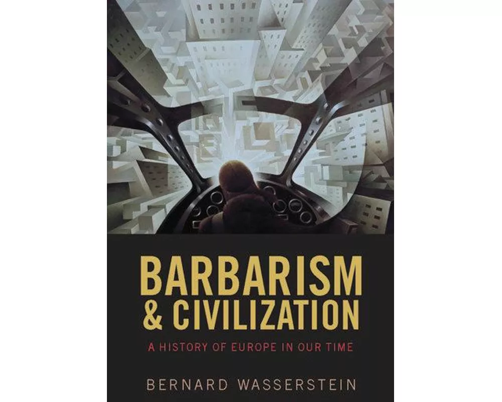 Barbarism and Civilization
