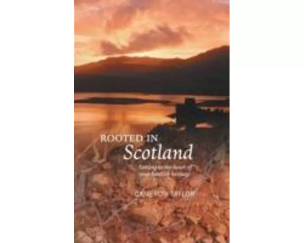 Rooted in Scotland
