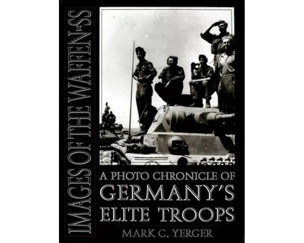 Images of the Waffen-SS