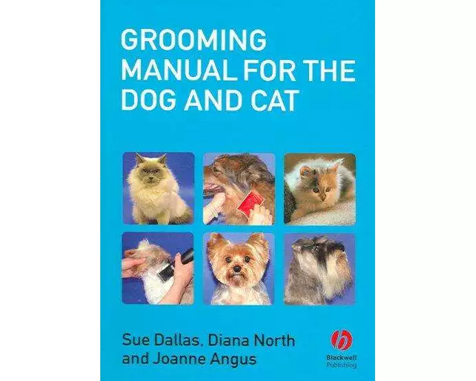 Grooming Manual for the Dog and Cat