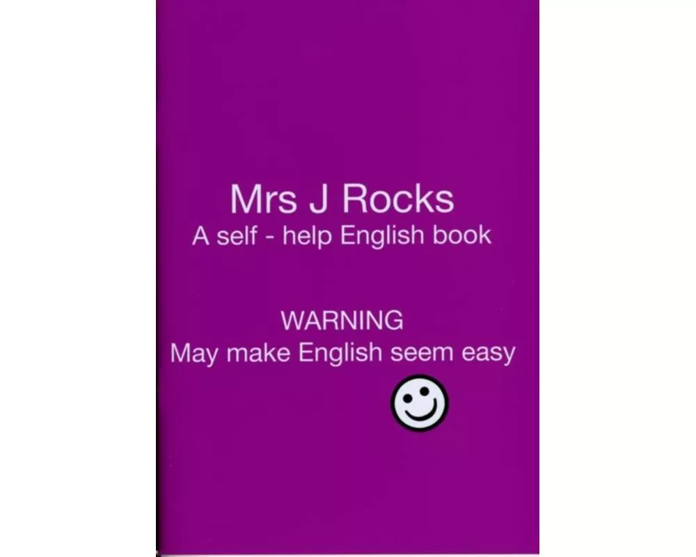 Mrs J Rocks.Yes