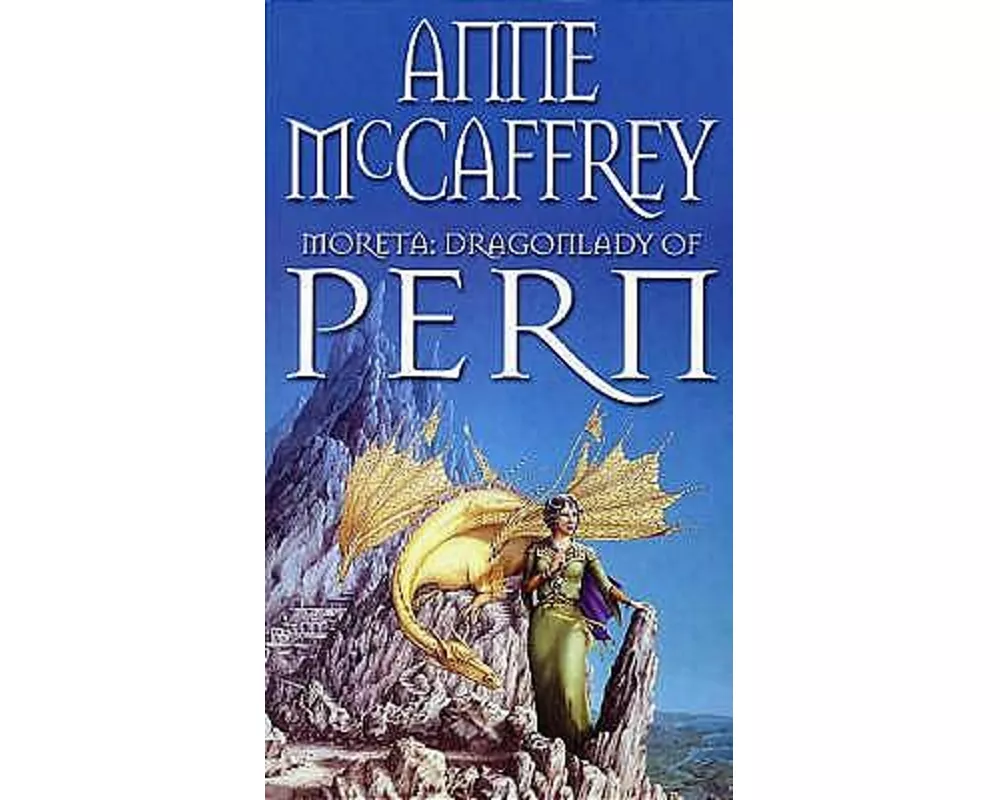 Moreta - Dragonlady Of Pern