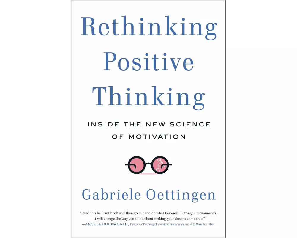 Rethinking Positive Thinking