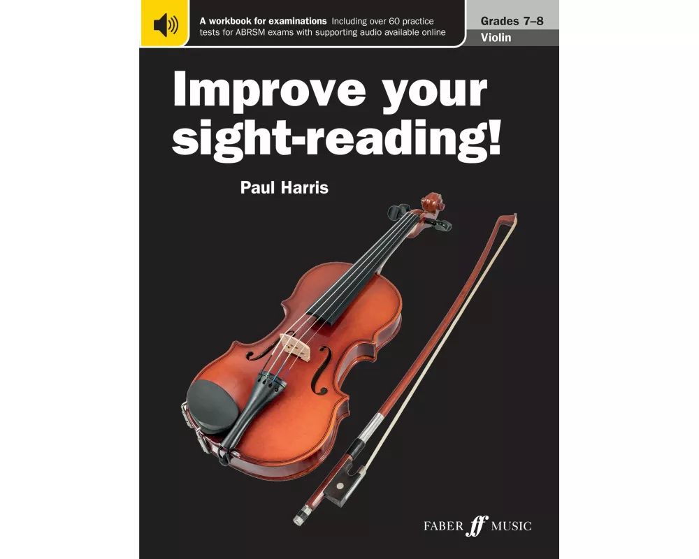 Improve your sight-reading! Violin Grades 7-8