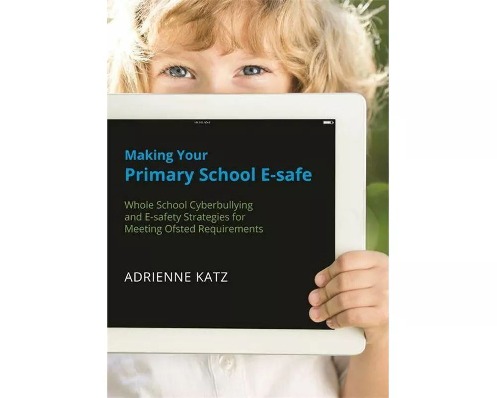 Making Your Primary School e-Safe