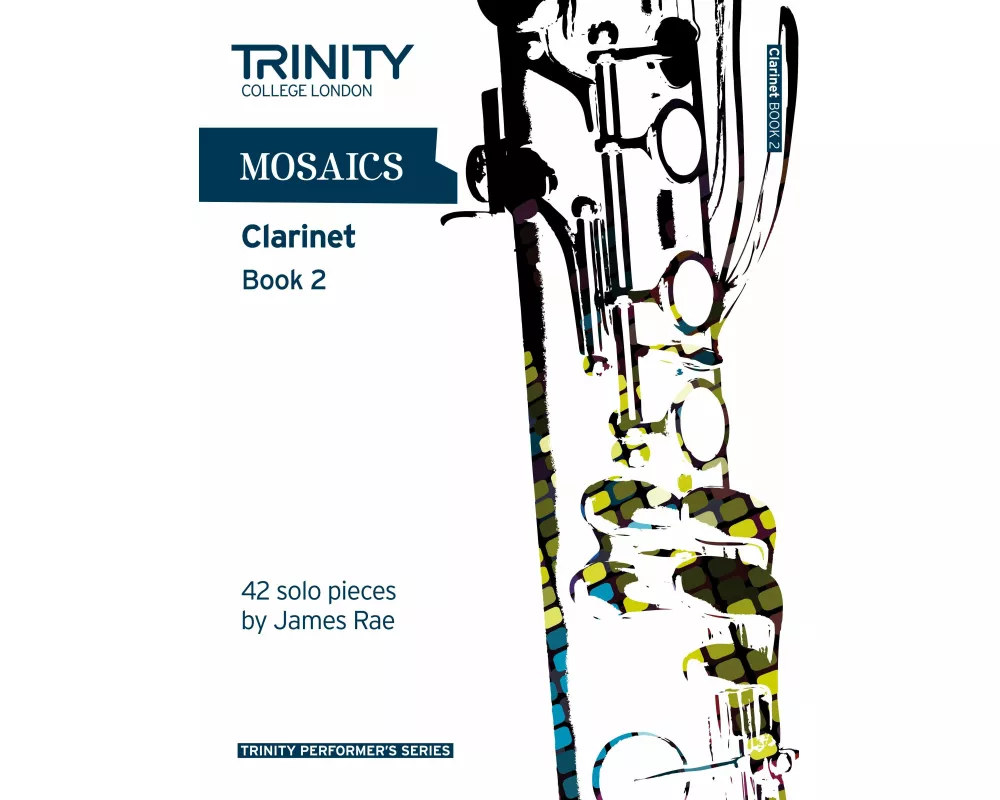 Mosaics Clarinet Book 2