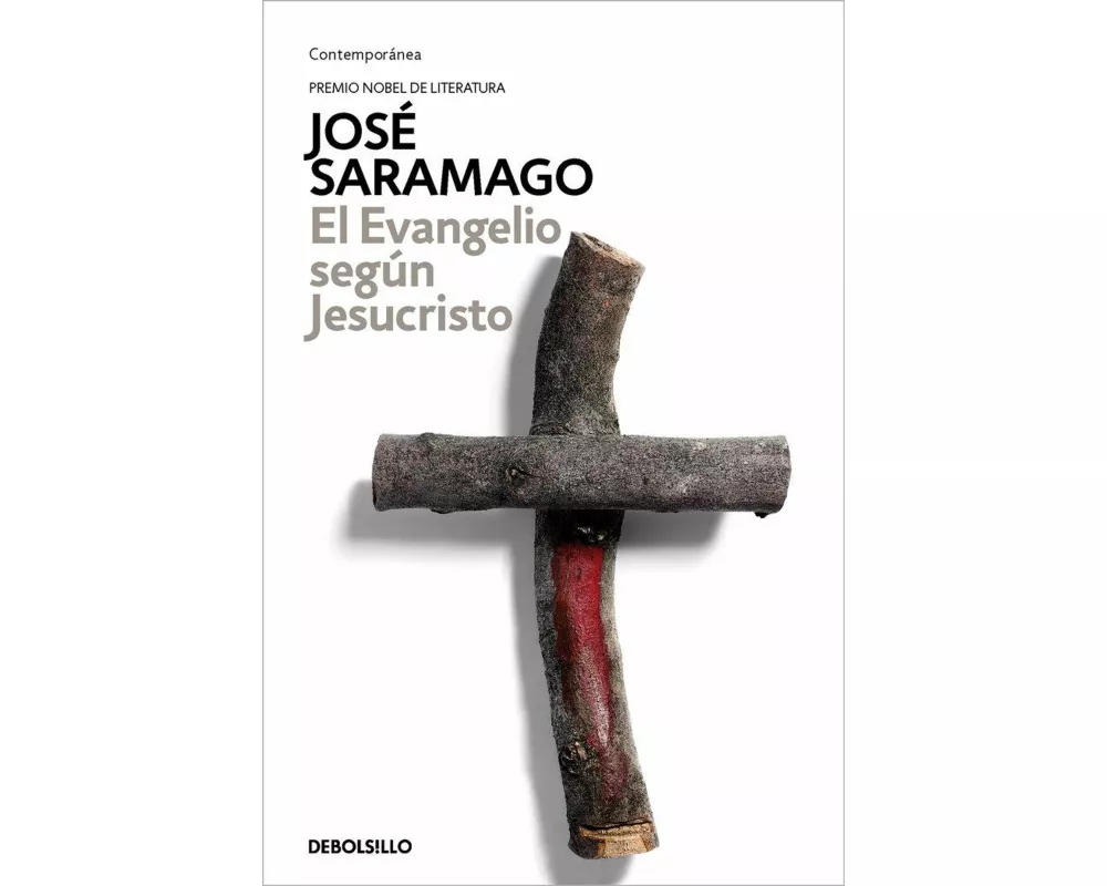 El Evangelio Segã°n Jesucristo / The Gospel According to Jesus Christ