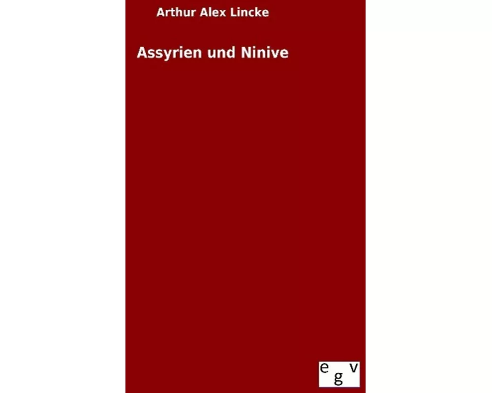 Assyrien und Ninive