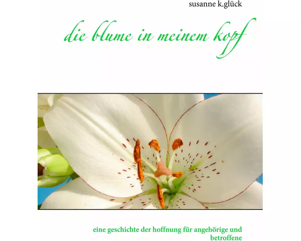 die blume in meinem kopf