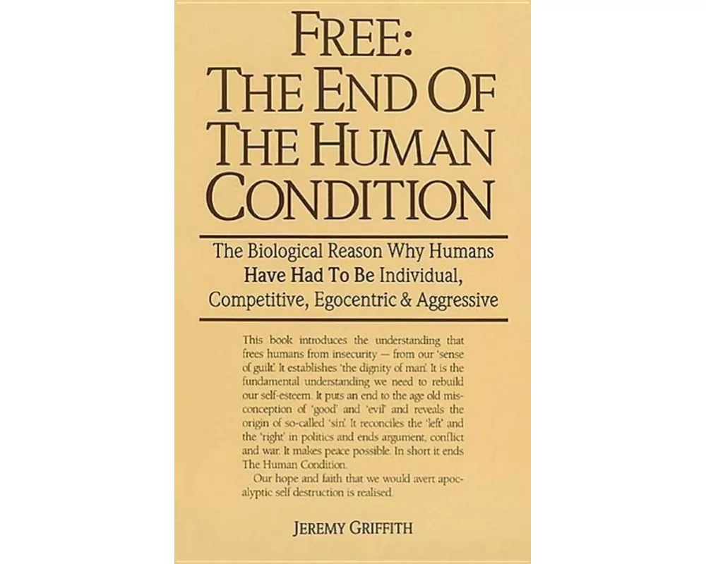 Free: The End of the Human Condition