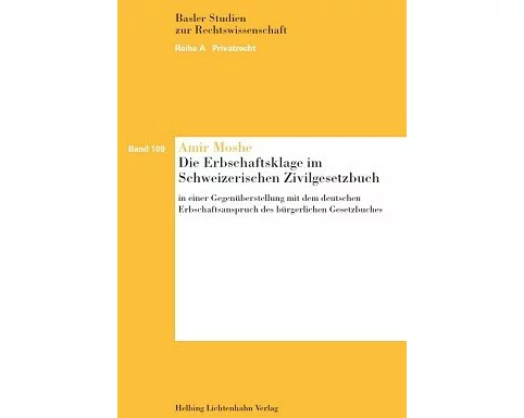 Die Erbschaftsklage im Schweizerischen Zivilgesetzbuch