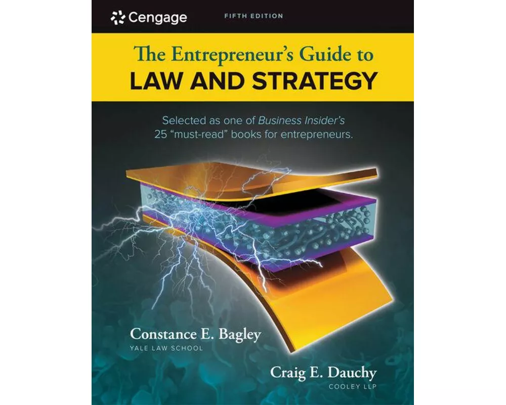 The Entrepreneur's Guide to Law and Strategy