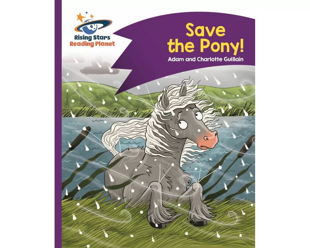 Reading Planet - Save the Pony! - Purple: Comet Street Kids