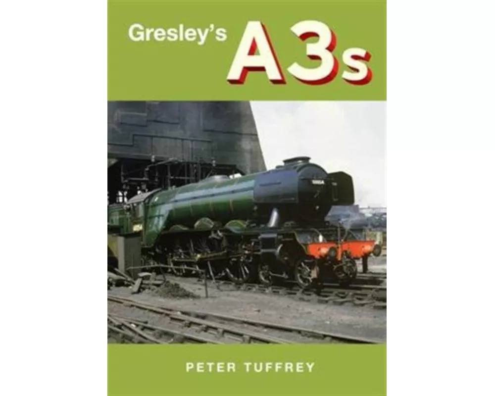 Gresley's A3s