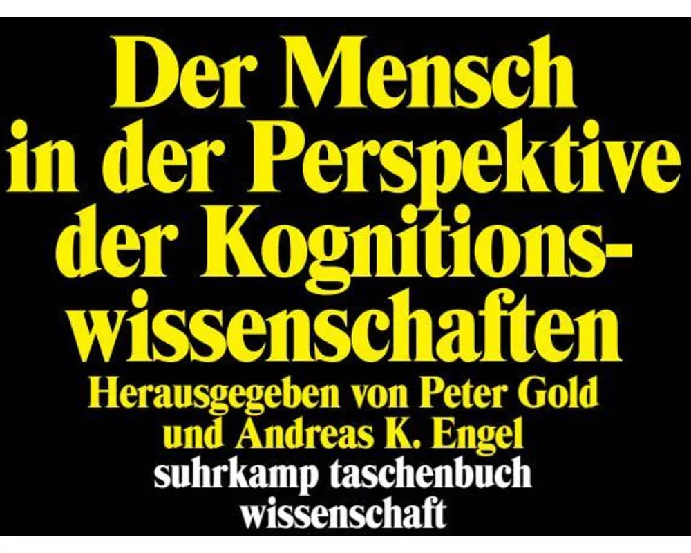 Der Mensch in der Perspektive der Kognitionswissenschaften