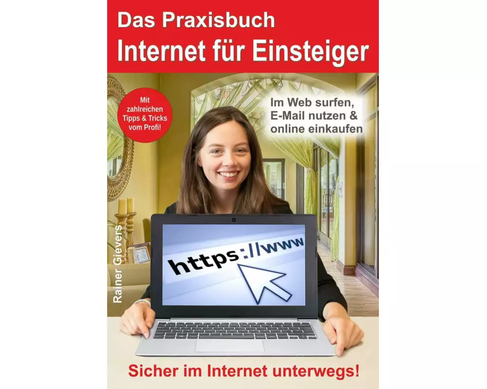 Das Praxisbuch Internet für Einsteiger