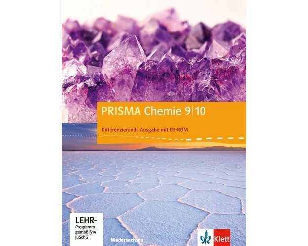 Prisma Chemie 9./10. Schuljahr. Differenzierende Ausgabe für Niedersachsen. Schülerbuch mit CD-ROM