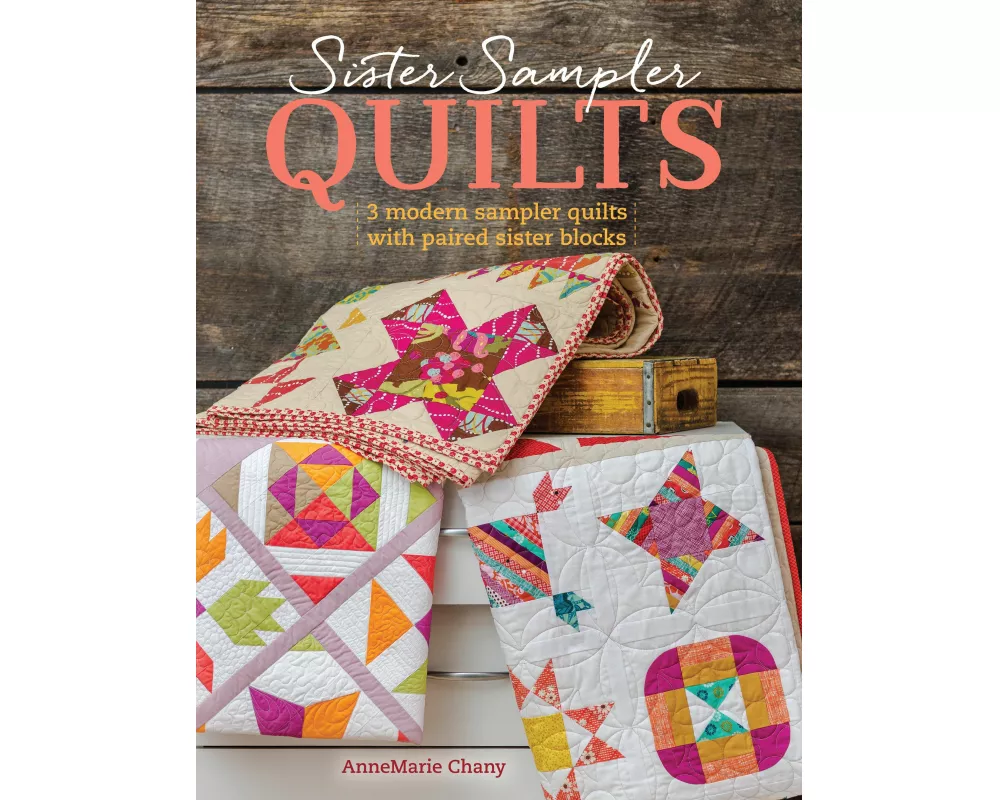 Sister Sampler Quilts