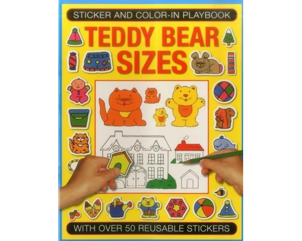 Sticker and Color-in Playbook: Teddy Bear Sizes