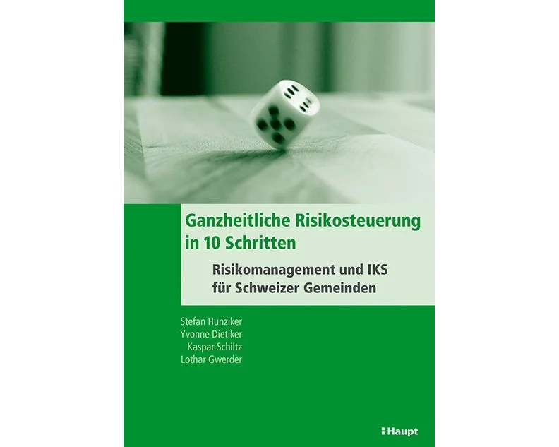Ganzheitliche Risikosteuerung in 10 Schritten