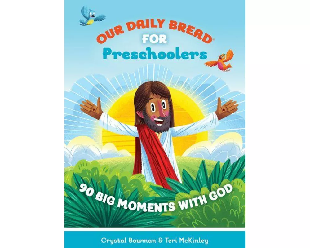 Our Daily Bread for Preschoolers