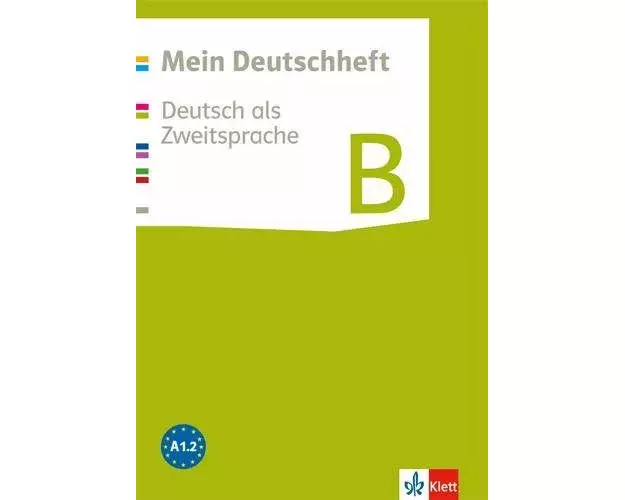 Mein Deutschheft. Deutsch als Zweitsprache. Klasse 5-10. Heft B