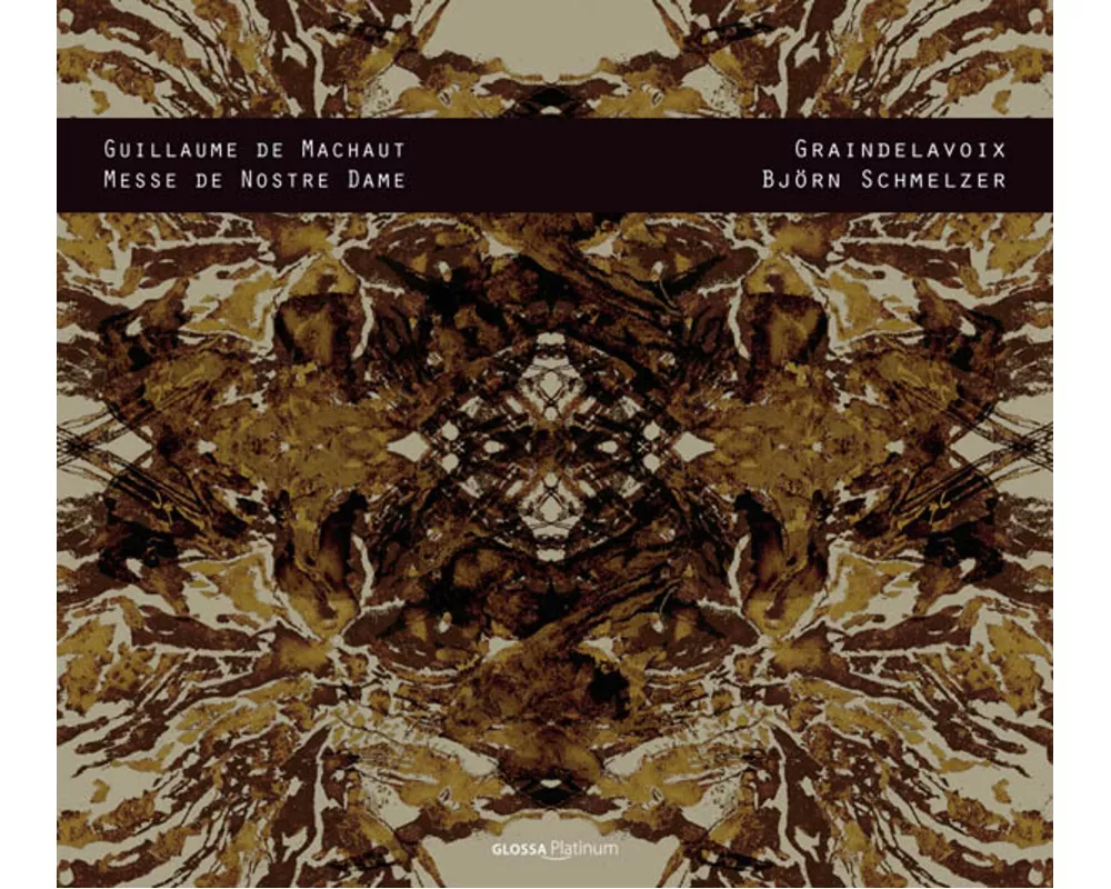 Machaut/Messe De Nostre Dame