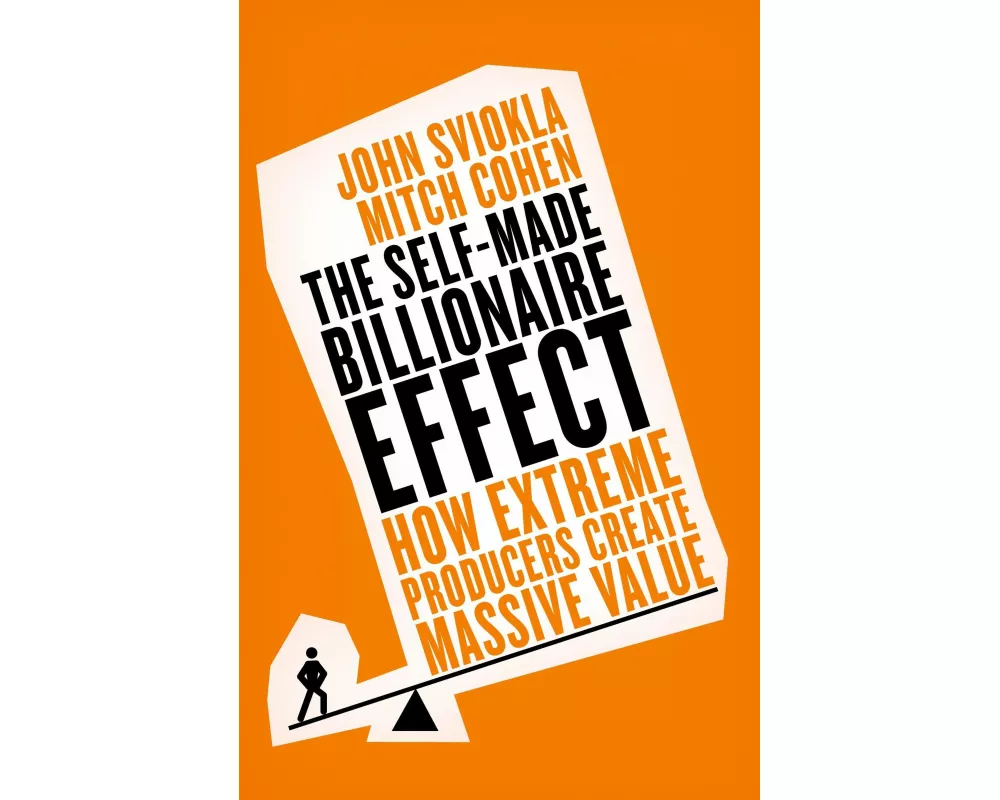 The Self-Made Billionaire Effect
