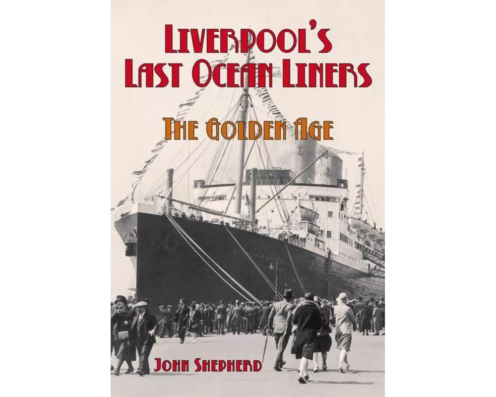 Liverpool's Last Ocean Liners