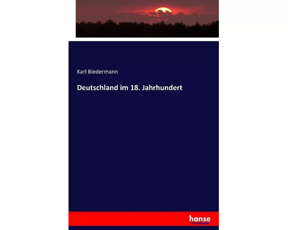 Deutschland im 18. Jahrhundert