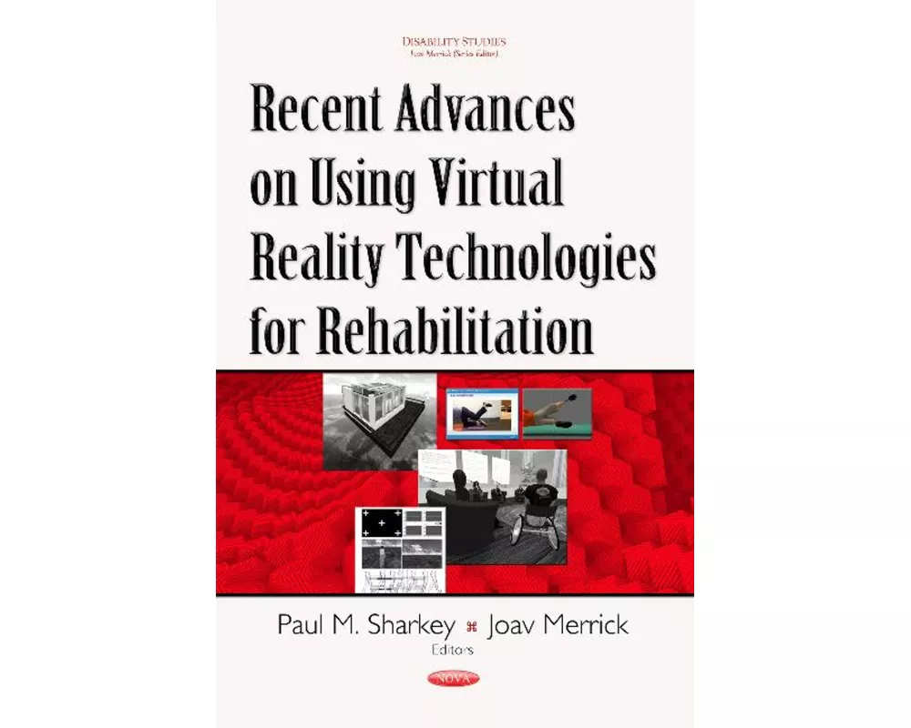 Recent Advances on Using Virtual Reality Technologies for Rehabilitation