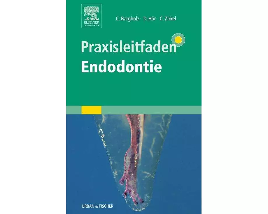 Praxisleitfaden Endodontie
