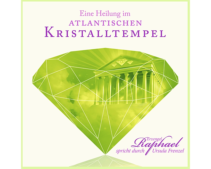 Eine Heilung im atlantischen Kristalltempel