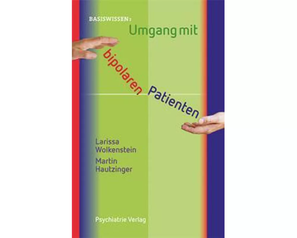 Umgang mit bipolaren Patienten