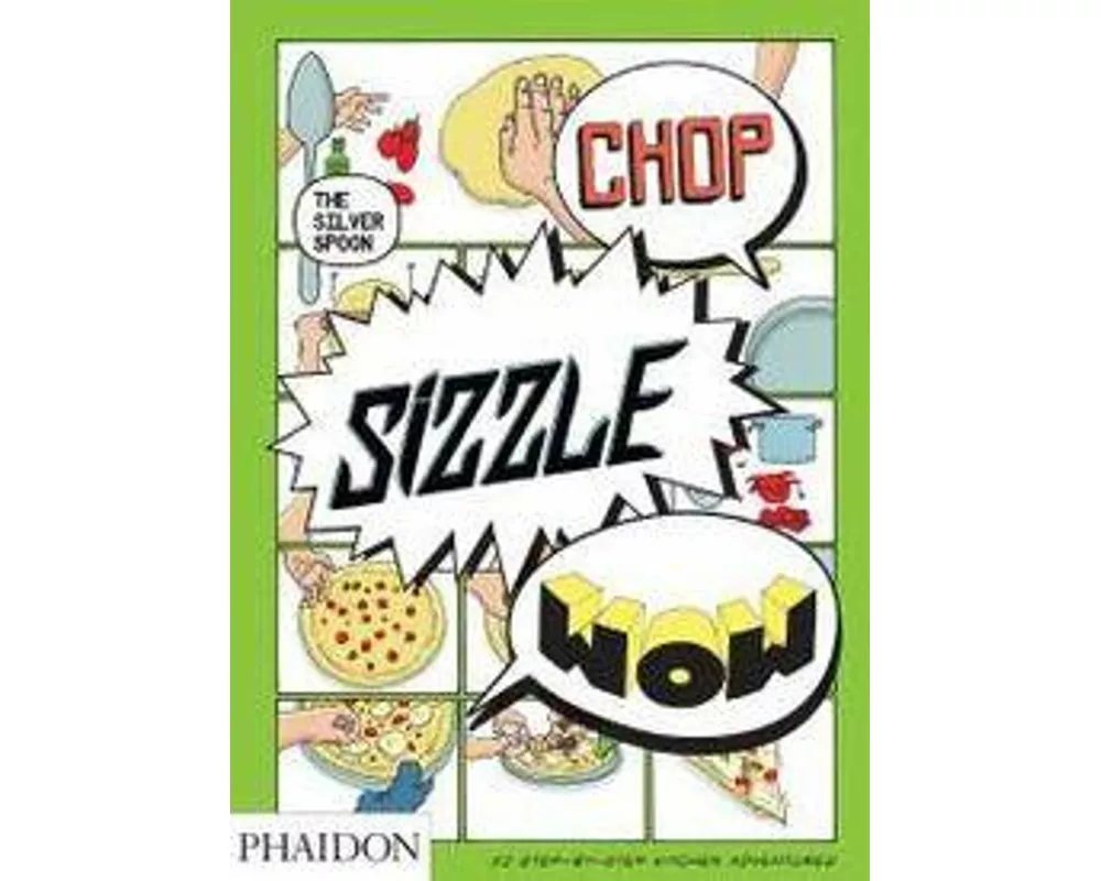Chop, Sizzle, Wow