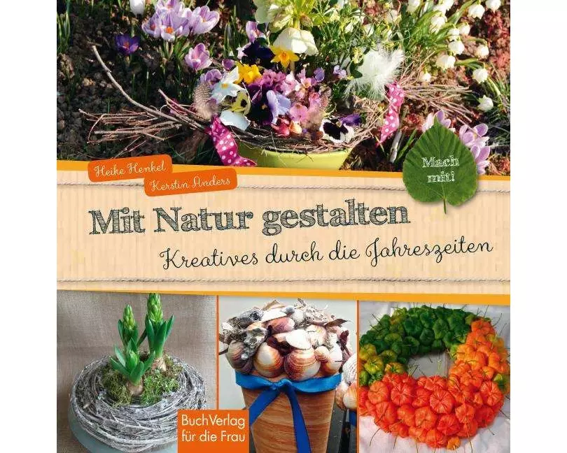 Mach mit! Mit Natur gestalten