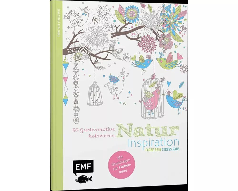 Natur Inspiration – 50 Gartenmotive kolorieren