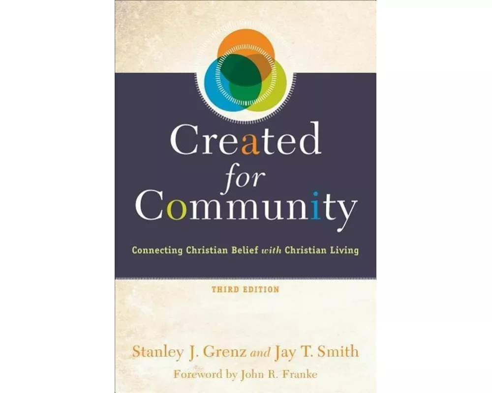 Created for Community – Connecting Christian Belief with Christian Living