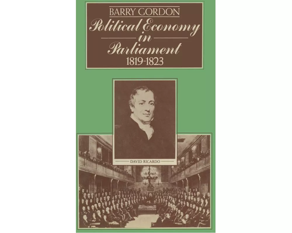 Political Economy in Parliament 1819-1823