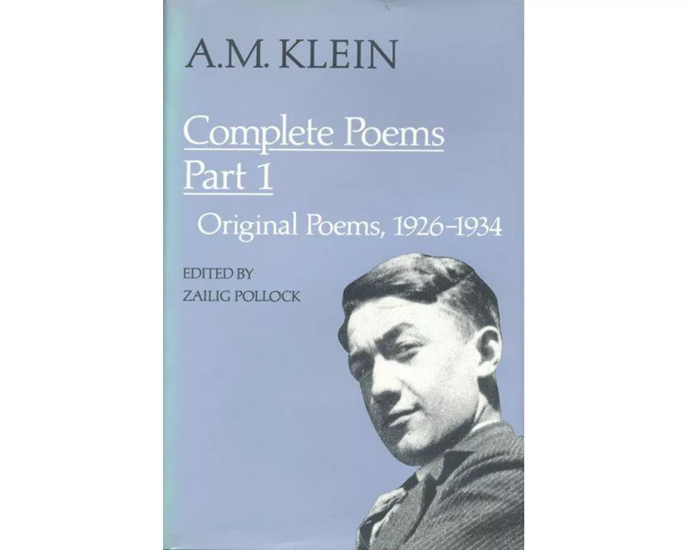 A.M. Klein: Complete Poems