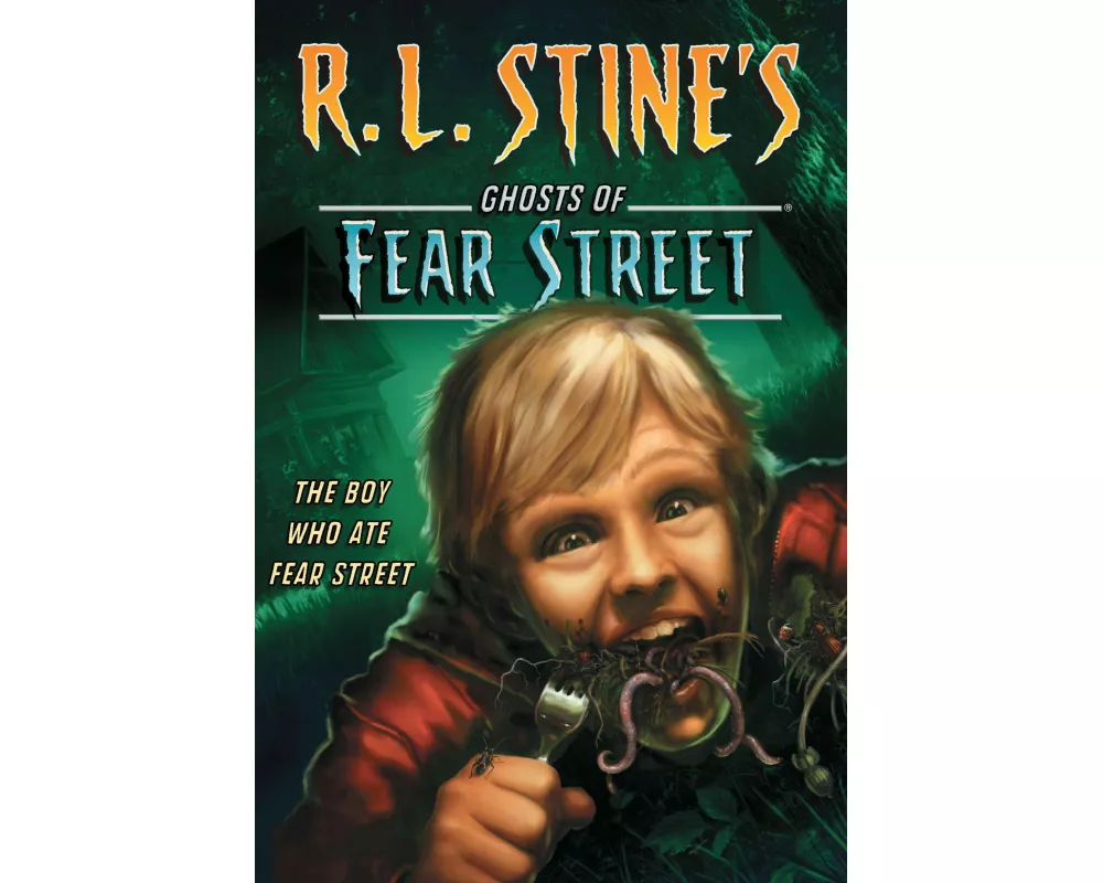 The Boy Who Ate Fear Street