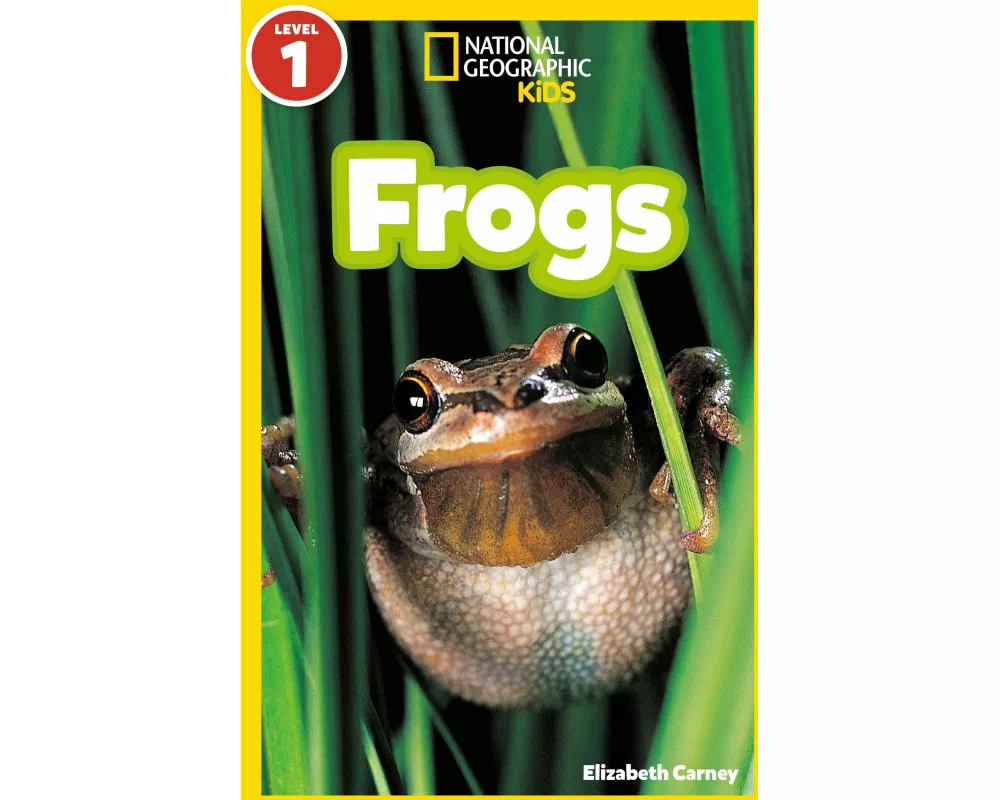 Frogs (National Geographic Kids Readers, Level 1)