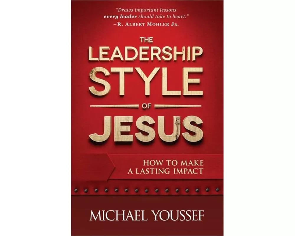 The Leadership Style of Jesus