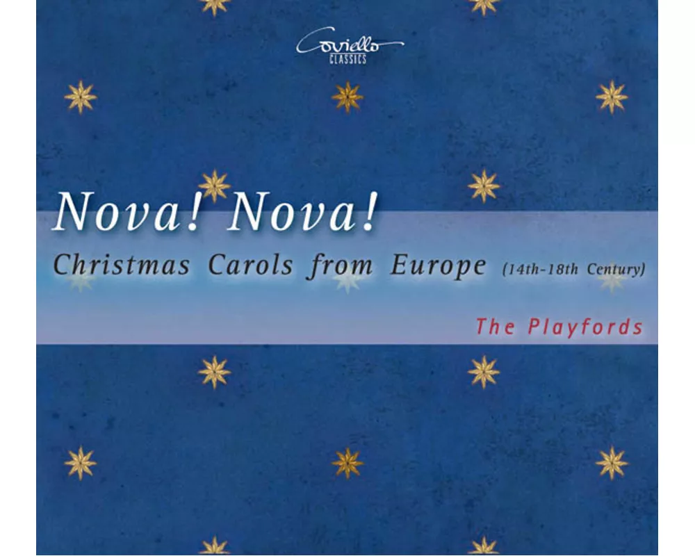 Nova! Nova!-Weihnachtslieder Aus Europa (14.-18