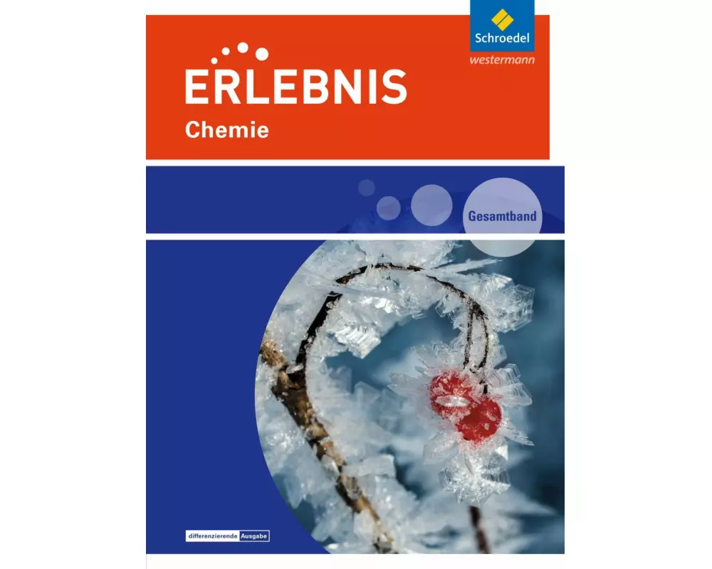 Erlebnis Chemie - Ausgabe 2016 für Niedersachsen