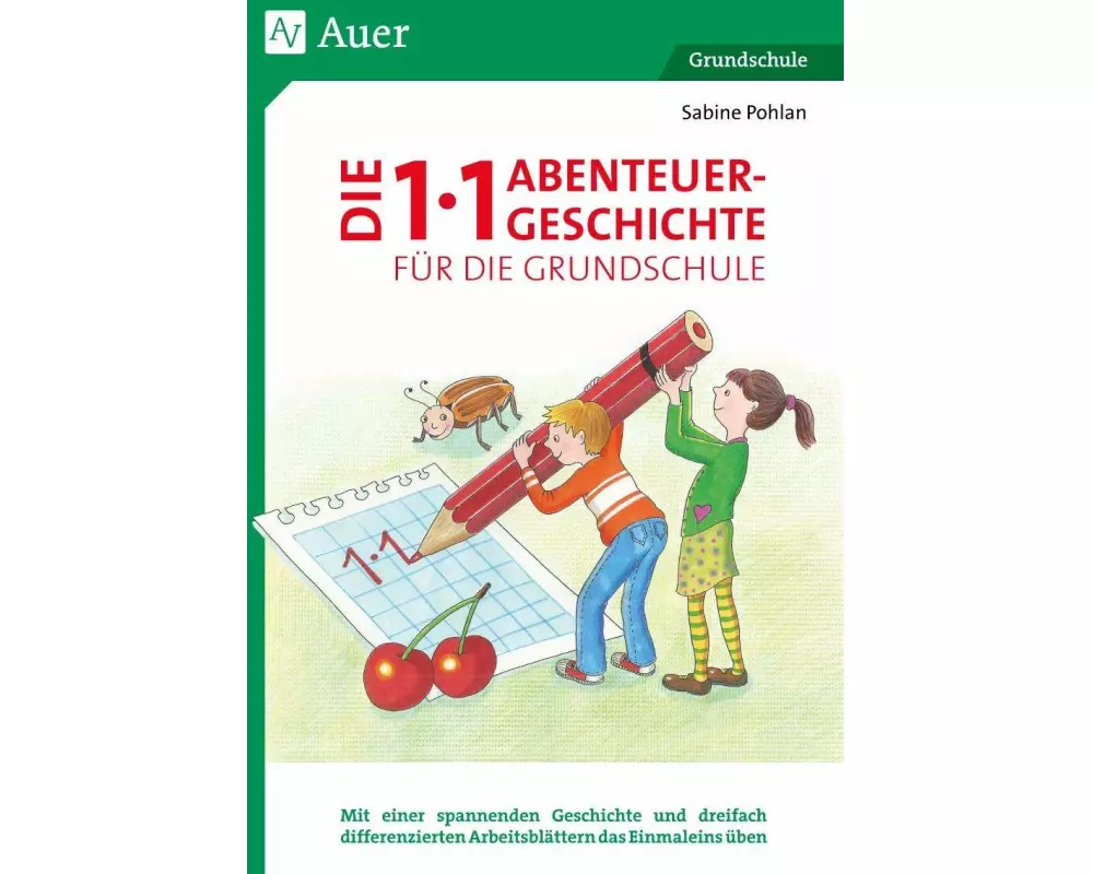 Die 1x1-Abenteuergeschichte für die Grundschule