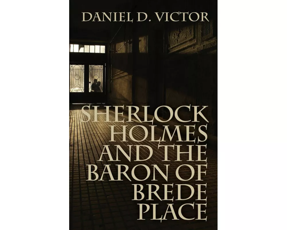 Sherlock Holmes and the Baron of Brede Place