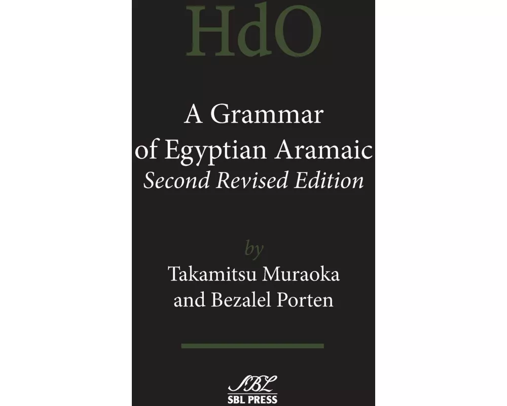 A Grammar of Egyptian Aramaic, Second Revised Edition